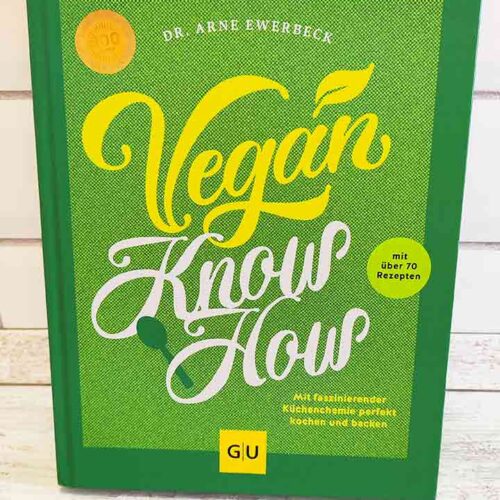 Das Buch Vegan Know How von Dr. Arne Ewerbeck