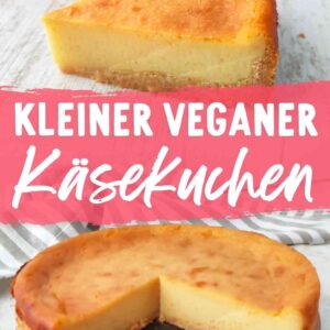 Pinterest-Grafik mit veganem Käsekuchen, angeschnitten und mit Text Kleiner veganer Käsekuchen.