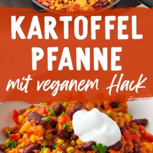Zwei Fotos von veganer mexikanischer Kartoffelpfanne mit Kartoffeln, Kidneybohnen, Mais, Erbsen, Paprika und veganem Hack, oben in einer schwarzen Pfanne auf dem Herd und unten serviert in einer weißen Schale mit veganem Joghurt. In der Mitte steht der Text Kartoffel Pfanne mit veganem Hack.