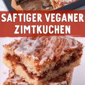 Zwei Fotos von Blechkuchen, in der Mitte ein Banner mit dem Text Saftiger veganer Zimtkuchen.