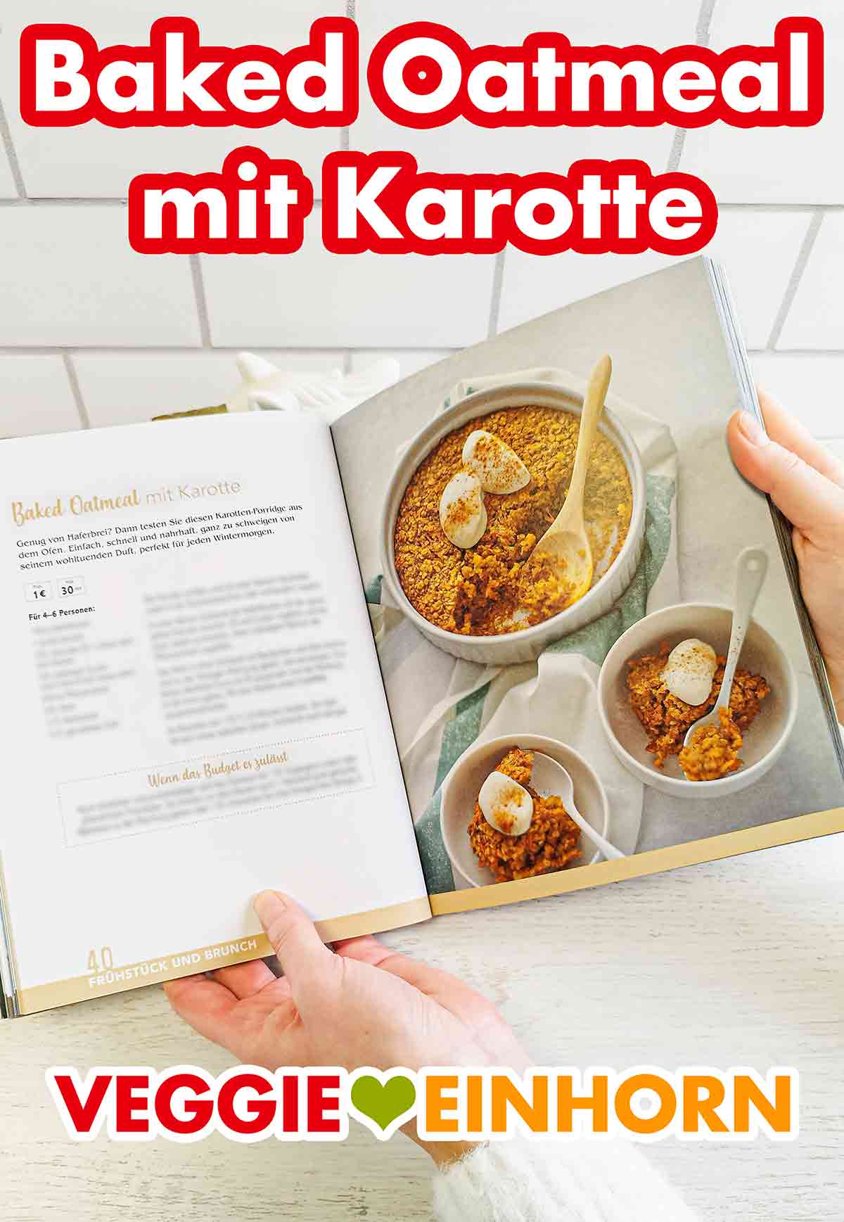 Baked Oatmeal mit Karotte im Kochbuch Vegan und Günstig von Marie Laforêt