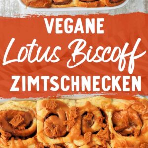 Pinterest-Grafik mit zwei Fotos von veganen Lotus Zimtschnecken und dem Schriftzug Vegane Lotus Biscoff Zimtschnecken.