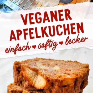 Collage mit zwei Bildern von veganem Apfelkuchen aus der Kastenform, oben der Kuchen frisch im Ofen in der Form mit Apfelspalten belegt, unten gestapelte Scheiben mit sichtbaren Apfelstücken, dazu der Schriftzug Veganer Apfelkuchen – einfach, saftig, lecker.