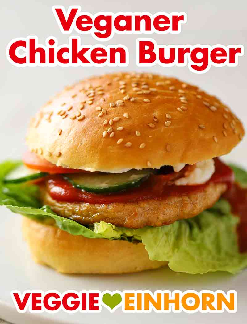 Veganer Chicken Burger mit Sieht-Chick-Aus Burger Patty und veganen Burgerbrötchen
