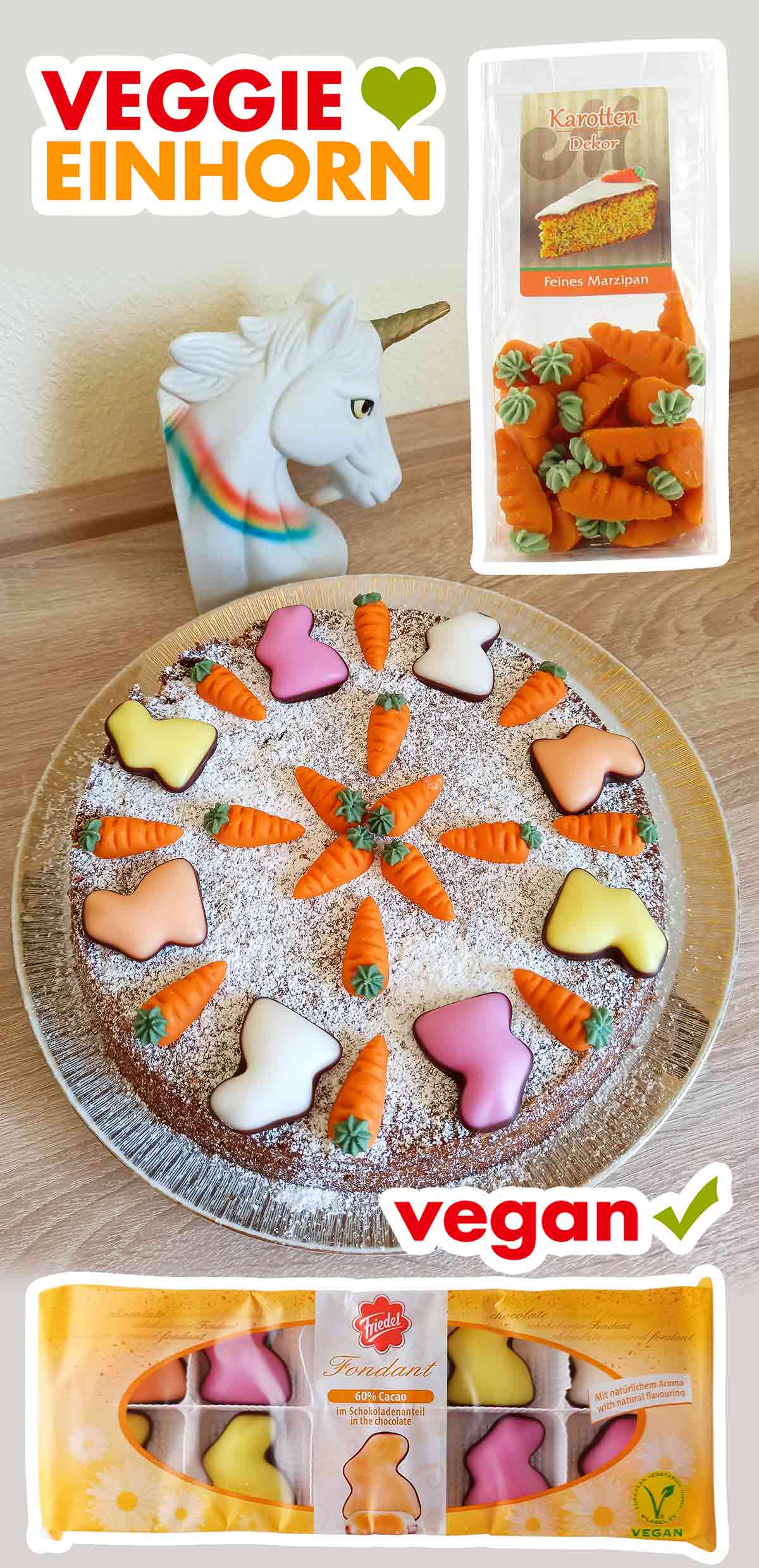 Veganer Karottenkuchen mit Fondant Hasen und Marzipanmöhren