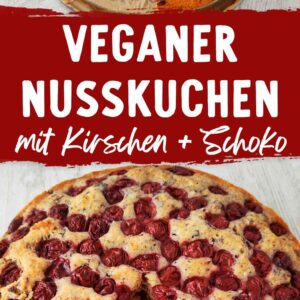 Veganer Nusskuchen mit Kirschen und Schoko, angeschnitten, mit Text-Overlay.