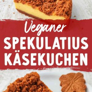 Zwei Ansichten eines veganen Spekulatius Käsekuchens mit cremiger Füllung und Streuseln, mit rotem Textfeld Veganer Spekulatius Käsekuchen.