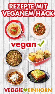 Die besten Rezepte mit veganem Hackfleisch