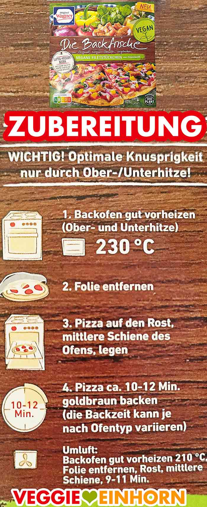 Zubereitungsanleitung Original Wagner Die Backfrische Pizza mit veganen Filetstückchen