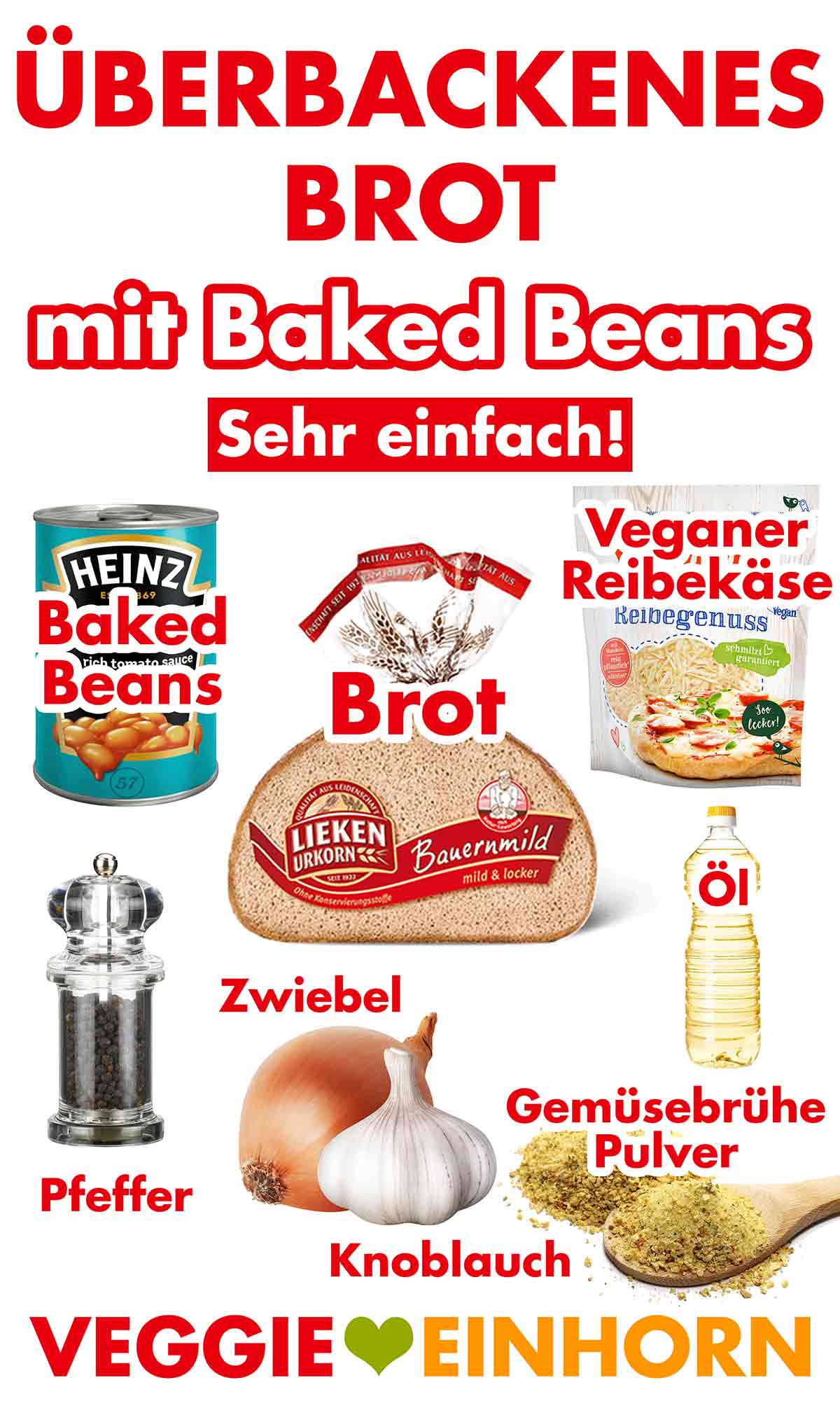 Zutaten für überbackenes Brot mit Baked Beans aus der Dose