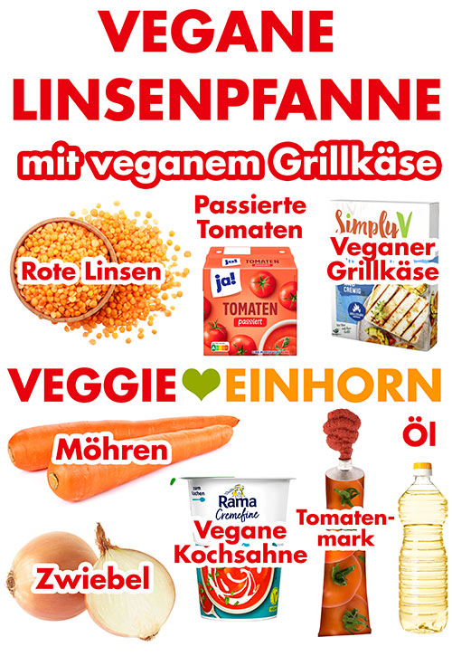 Zutaten für vegane Linsenpfanne mit veganem Grillkäse