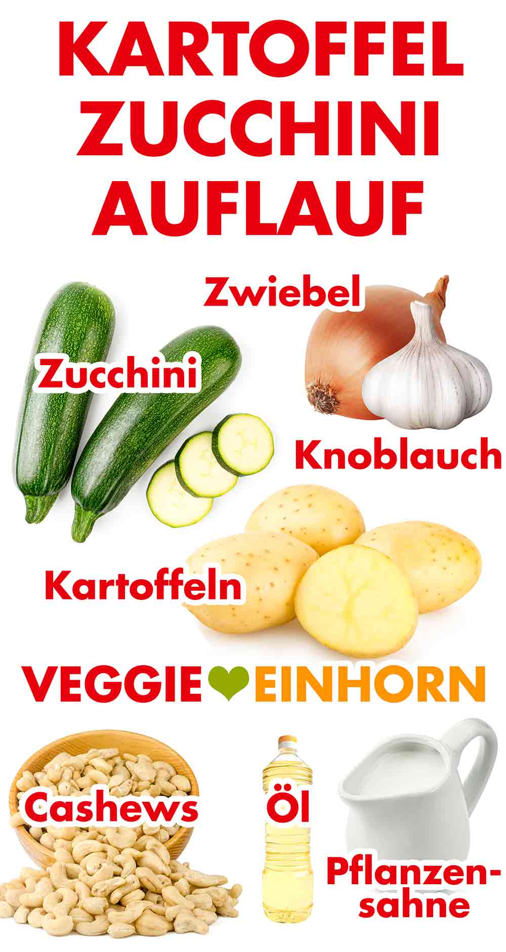 Zutaten für veganen Kartoffel Zucchini Auflauf